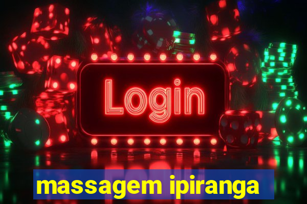 massagem ipiranga